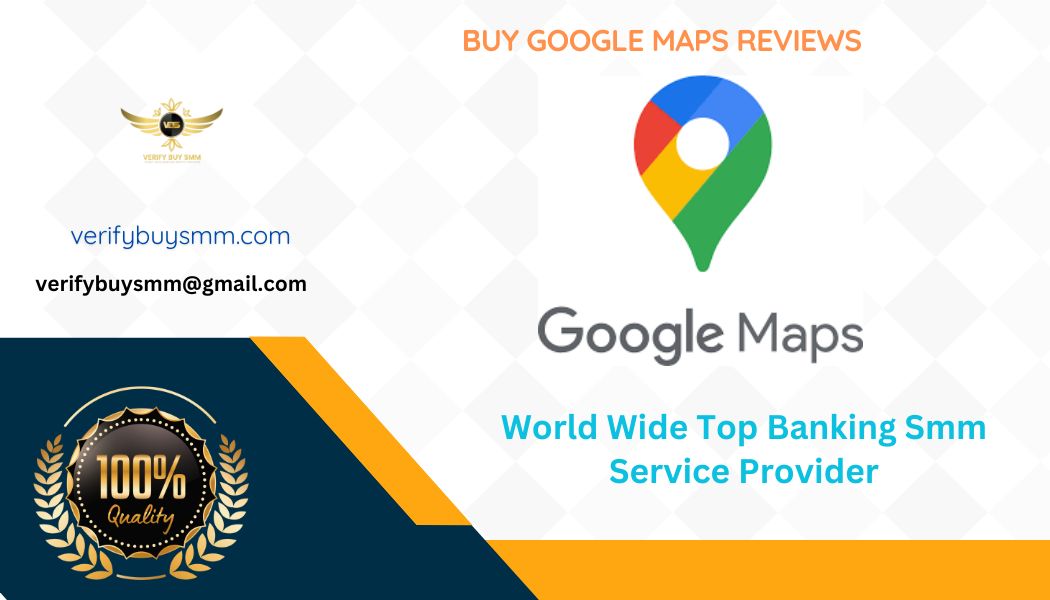 Buy Google Maps Reviews