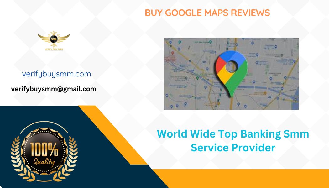 Buy Google Maps Reviews