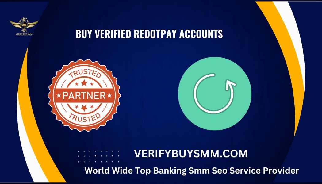 Buy Verified RedotPay Accounts