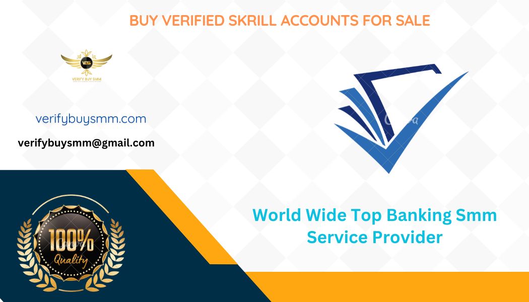 Buy Verified Skrill Accounts For sale 