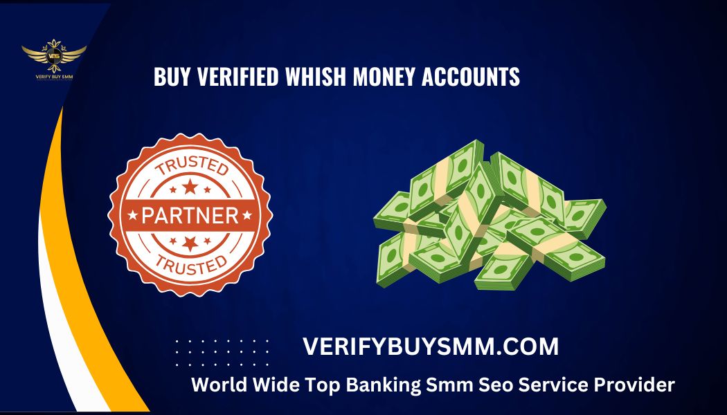 Buy Verified Whish Money Accounts